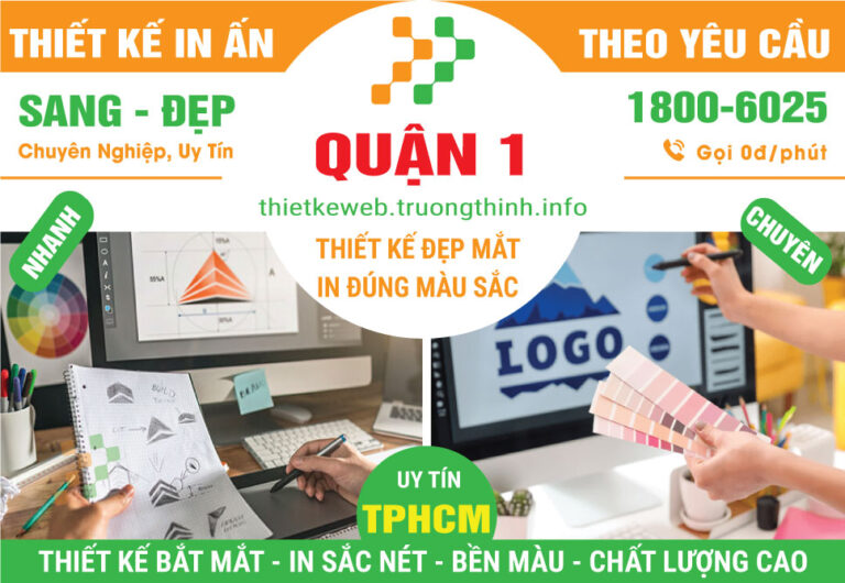 Thiết Kế In Ấn Quận 1 - Chất Lượng Cao