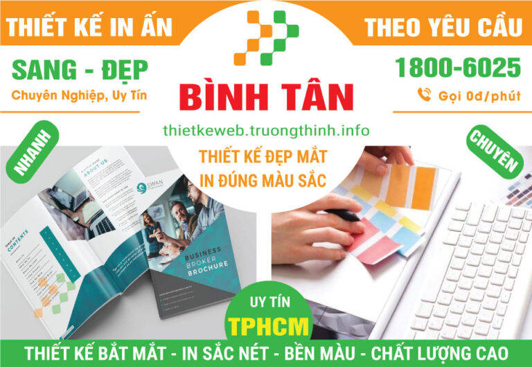 Thiết Kế In Ấn Quận Bình Tân – Giao Tận Nơi