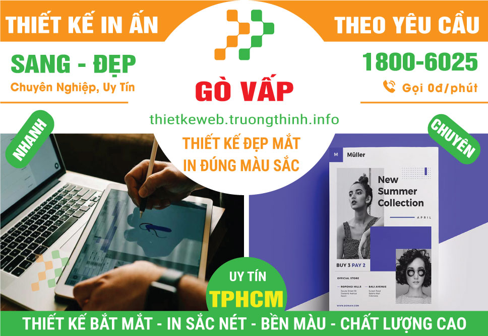 Thiết Kế In Ấn Quận Gò Vấp – Bền Màu Rõ Nét