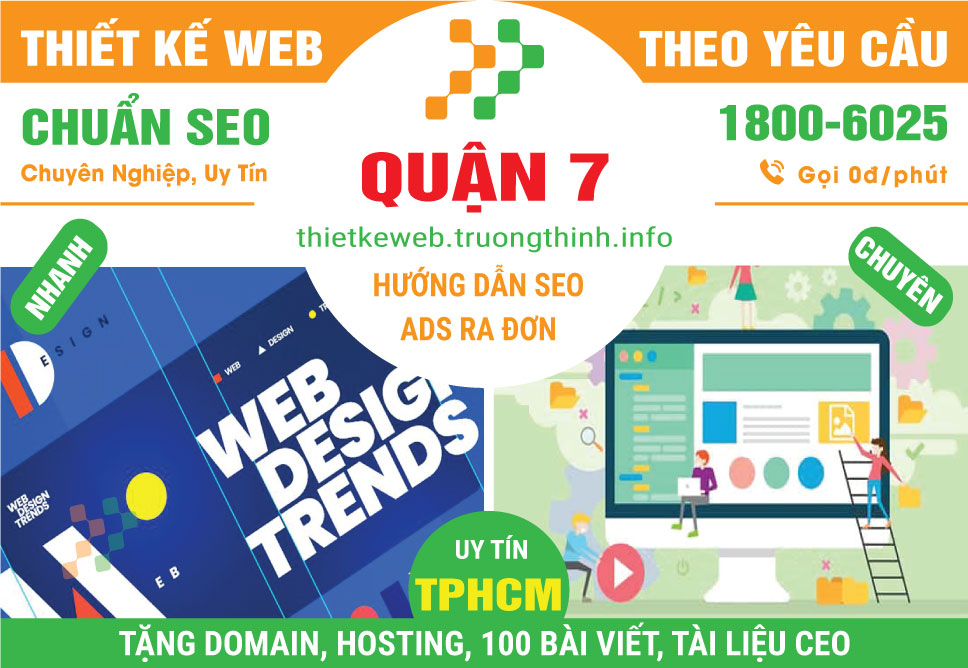 Thiết Kế Website Tại Quận 7 - Hỗ Trợ Trọn Đời