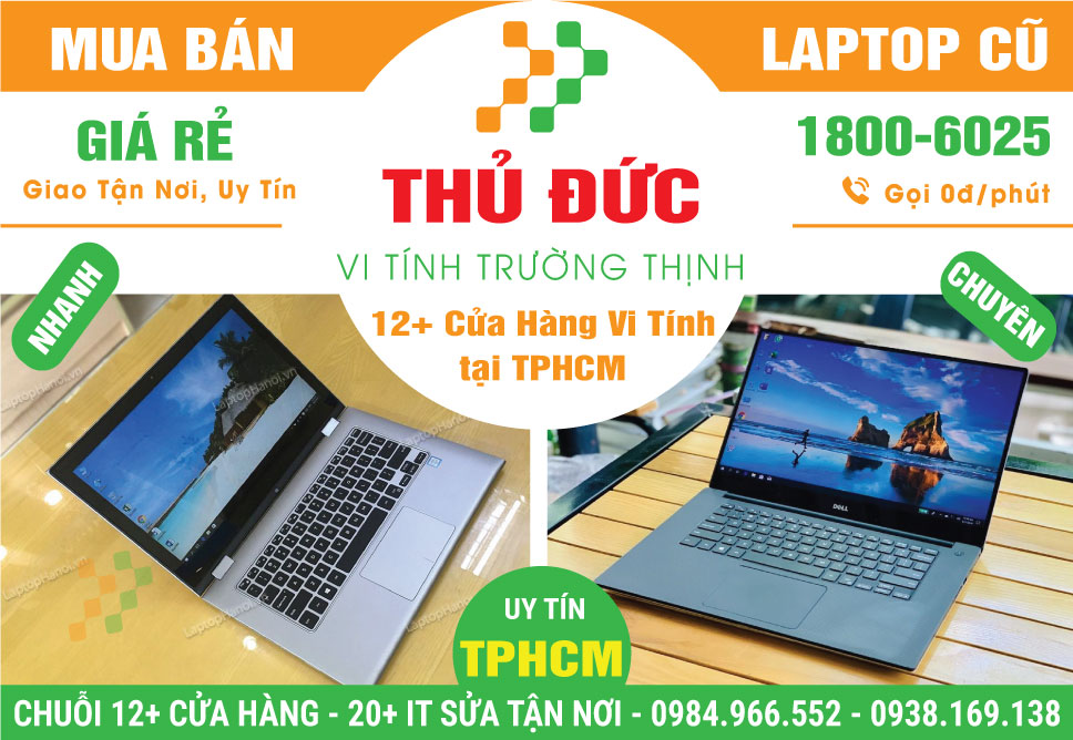 Bán Laptop Cũ Nhập Khẩu Nguyên Zin Tại Quận Thủ Đức