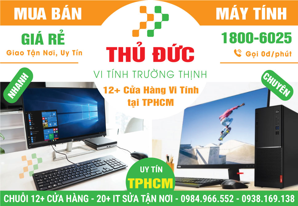 Cửa Hàng Bán Máy Tính Để Bàn Cũ Đã Lắp Sẵn Tại Quận Thủ Đức