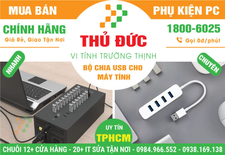 Địa Chỉ Bán Bộ Chia USB Máy Tính Tại Thủ Đức Uy Tín