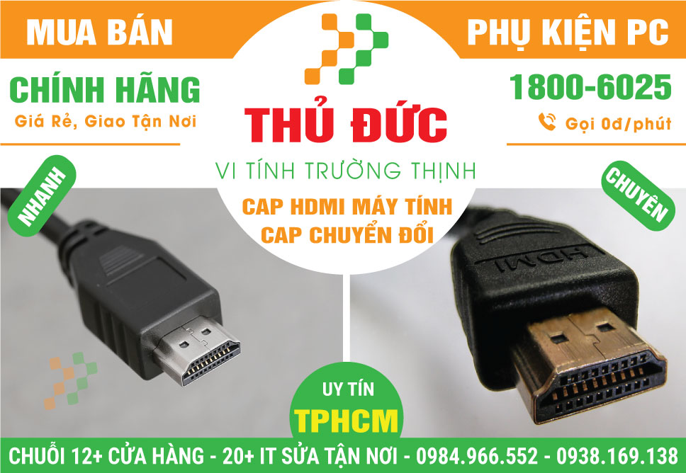 Địa Chỉ Bán Cáp HDMI Máy Tính Tại Quận Thủ Đức Giá Rẻ