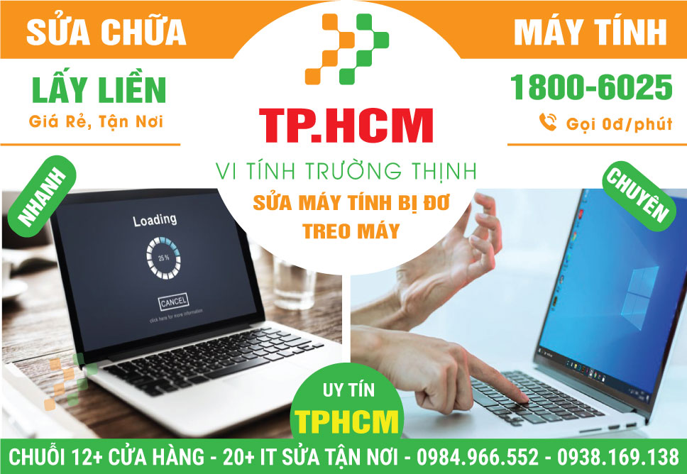 Địa Chỉ Sửa Máy Tính Bị Đơ TPHCM | Giá Rẻ, Uy Tín