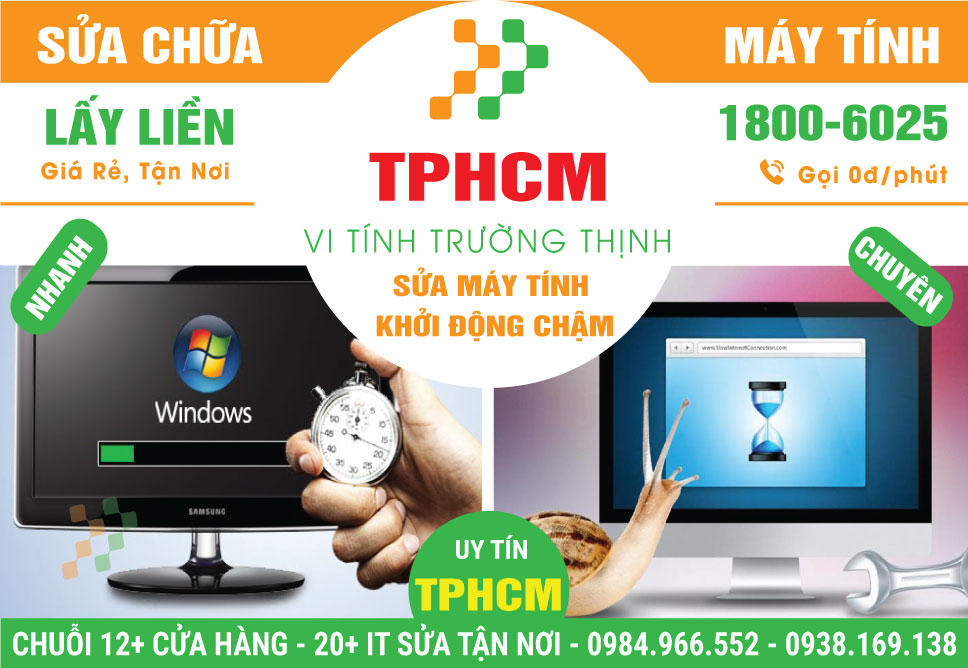 Địa Chỉ Sửa Máy Tính Khởi Động Chậm TPHCM