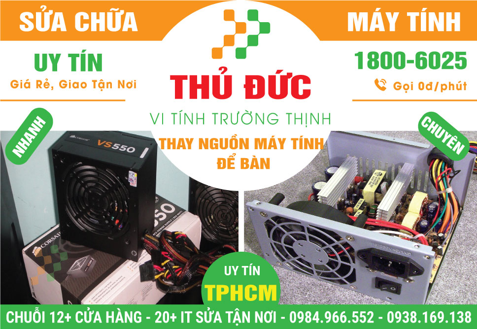 Địa Chỉ Thay Nguôn Máy Tính Để Bàn Tại Thủ Đức