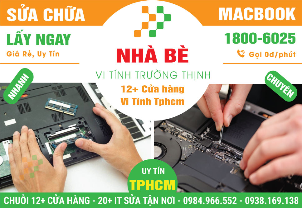 Sửa Macbook Huyện Nhà Bè – Dịch Vụ Tận Nơi