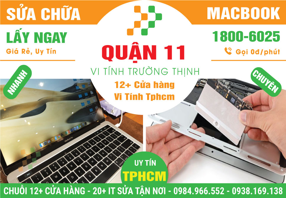 Sửa Macbook Quận 11 – Linh Kiện Zin 100%