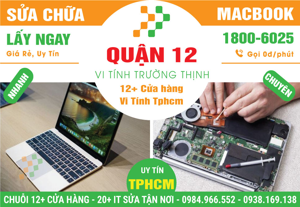 Sửa Macbook Quận 12 – Sửa Nhanh Lấy Ngay