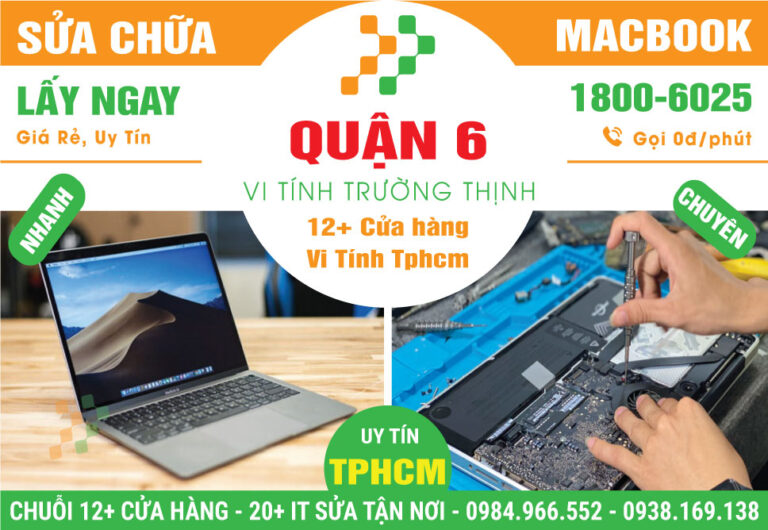 Sửa Macbook Quận 6 – Sửa Nhanh Uy Tín