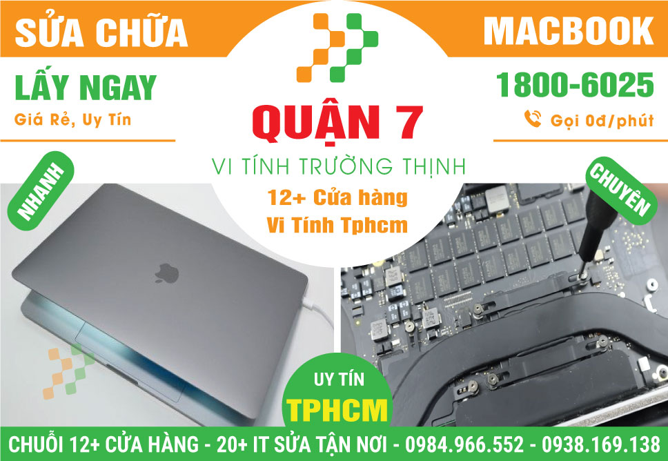 Sửa Macbook Quận 7 – Linh Kiện Chính Hãng