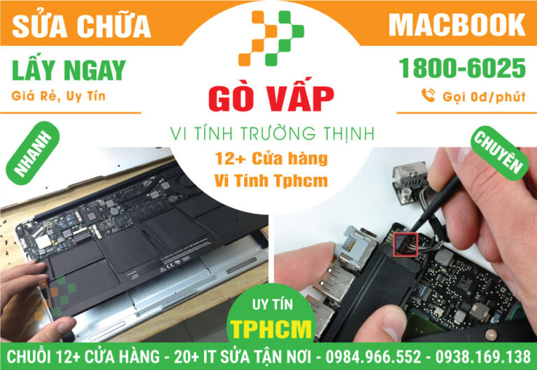 Địa Chỉ Sửa Macbook Quận Gò Vấp - Sửa Tại Chỗ, Giá Rẻ