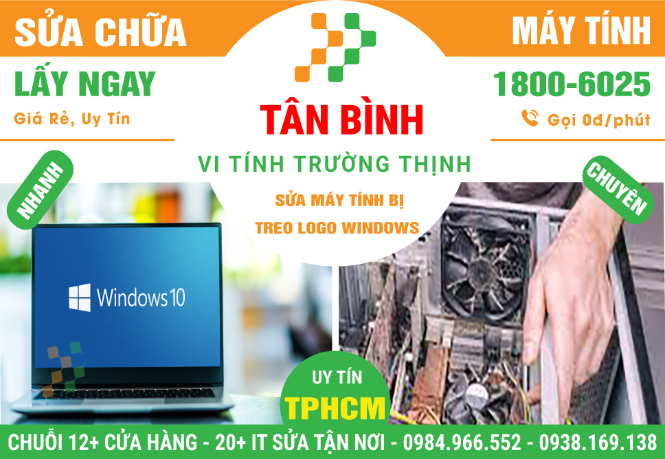 Địa Chỉ Sửa Máy Tính Bị Treo Logo Windows Tại Quận Tân Bình