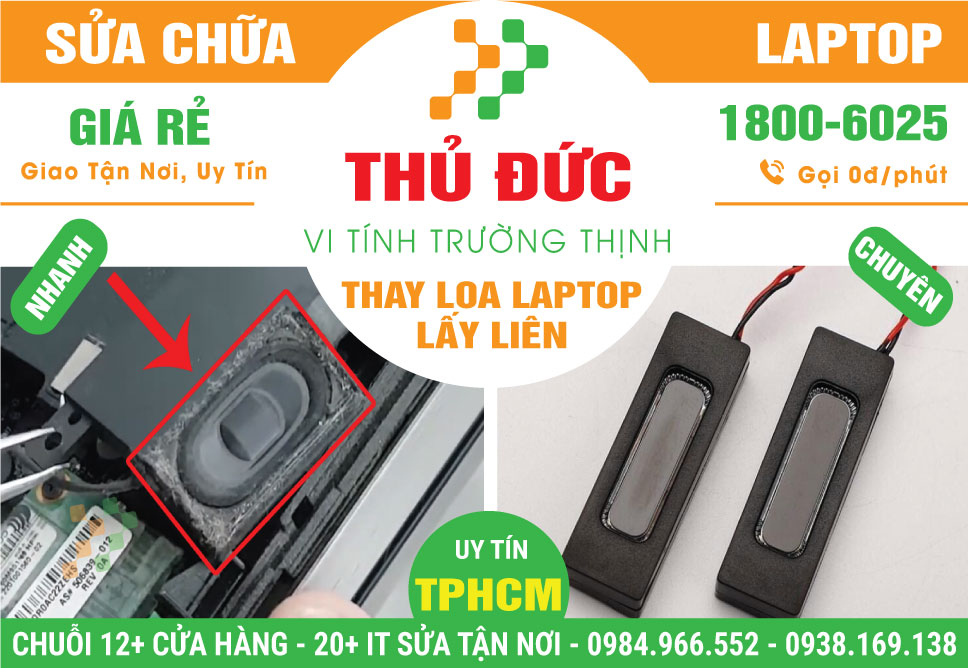Thay Loa Laptop Quận Thủ Đức | Lấy Liền