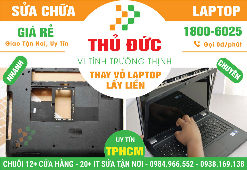 Dịch Vụ Thay Vỏ Laptop Quận Thủ Đức Tận Nơi