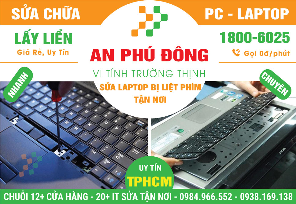 Địa Chỉ Sửa Laptop Bị Liệt Phím Phường An Phú Đông