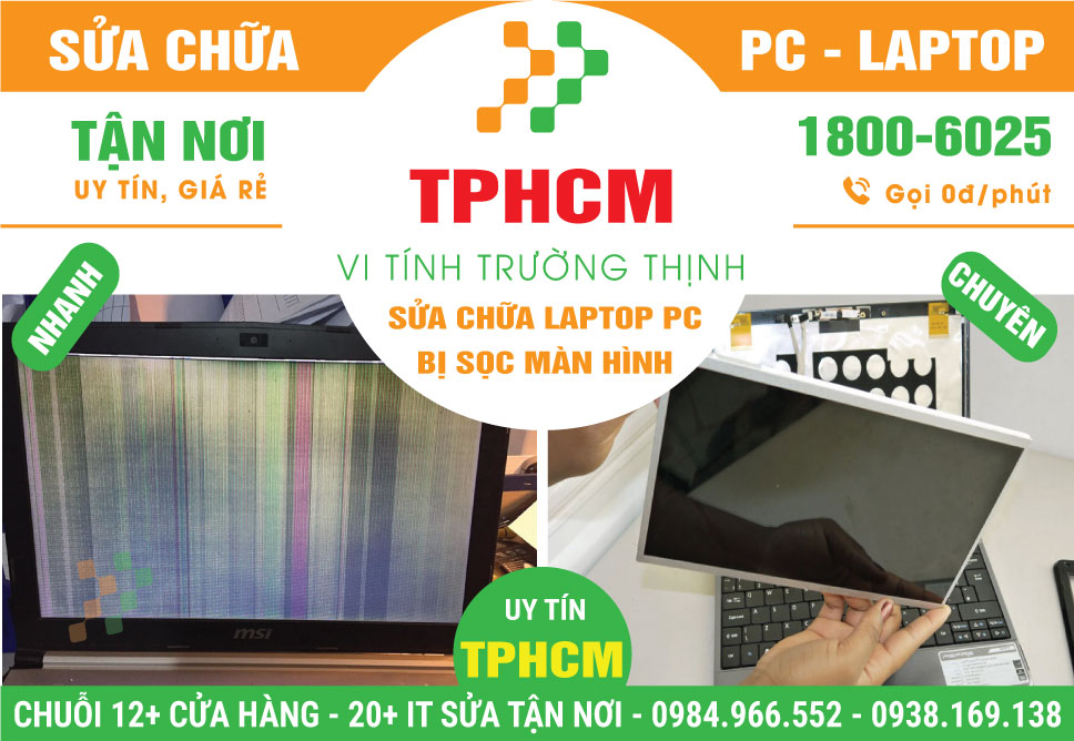 Địa Chỉ Sửa Laptop Bị Sọc Màn Hình, Hiển Thị Lỗi Tại TPHCM