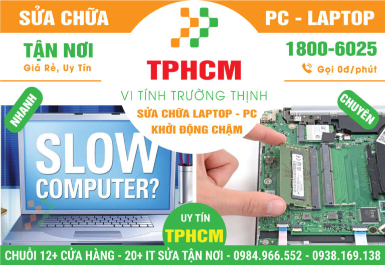 Địa Chỉ Sửa Laptop Khởi Động Chậm TPHCM Giá Rẻ