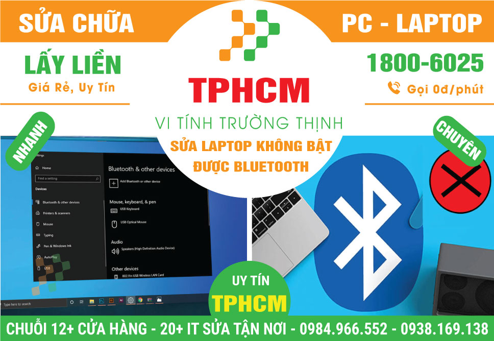 Địa Chỉ Sửa Laptop Không Bật Được Bluetooth TPHCM