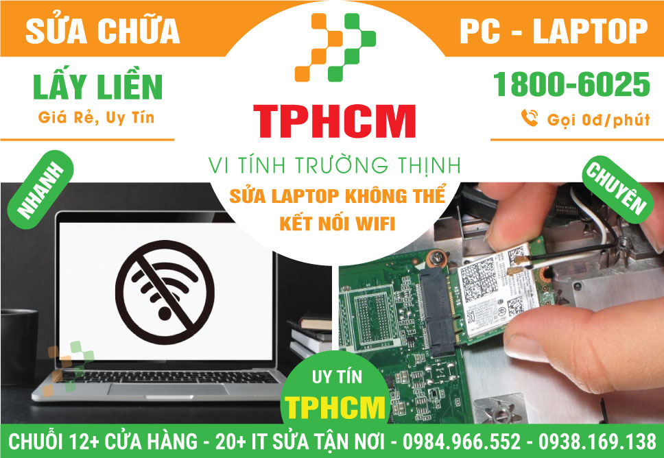 Địa Chỉ Sửa Laptop Không Thể Kết Nối Wifi TPHCM