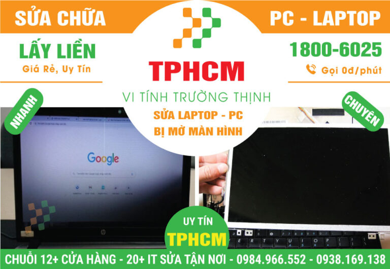 Địa Chỉ Sửa Laptop Màn Hình Mờ TPHCM Giá Rẻ