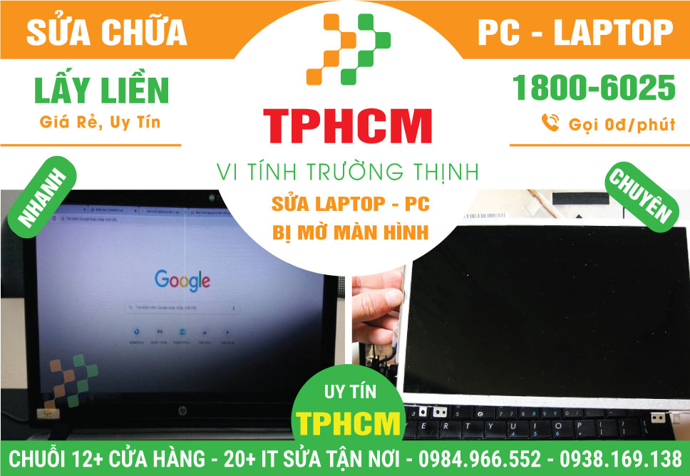 Địa Chỉ Sửa Laptop Màn Hình Mờ TPHCM Giá Rẻ