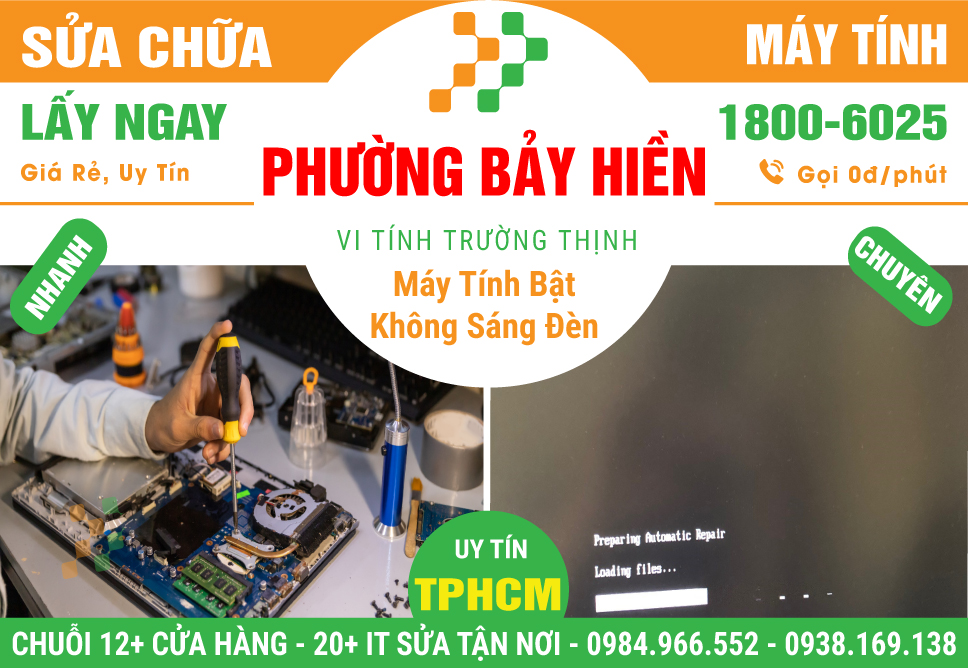 Địa Chỉ Sửa Chữa Máy Tính Bật Không Sáng Đèn Tại Phường Bảy Hiền – Quận Tân Bình Cũ