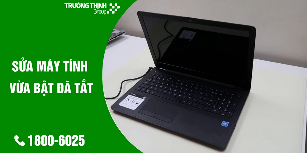 Địa Chỉ Sửa Chữa Máy Tính Vừa Bật Đã Tắt Tại Phường Bảy Hiền - Quận Tân Bình Cũ