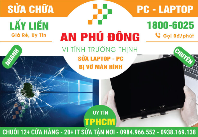 Sửa Laptop Bị Vỡ Màn Hình Phường An Phú Đông - Quận 12 Cũ
