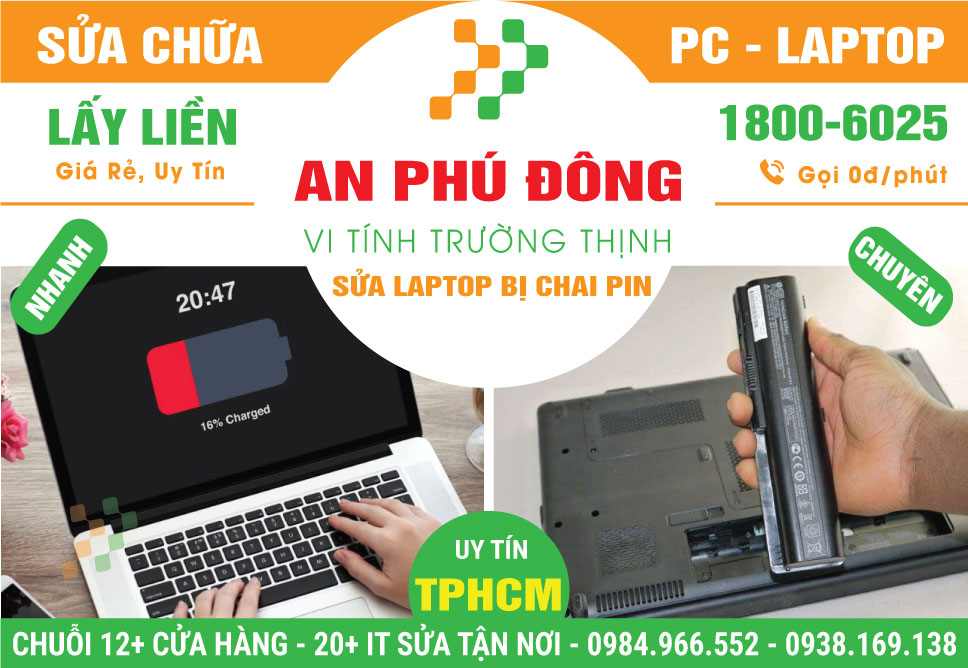 Sửa Laptop Chai Pin Phường An Phú Đông – Quận 12 Cũ