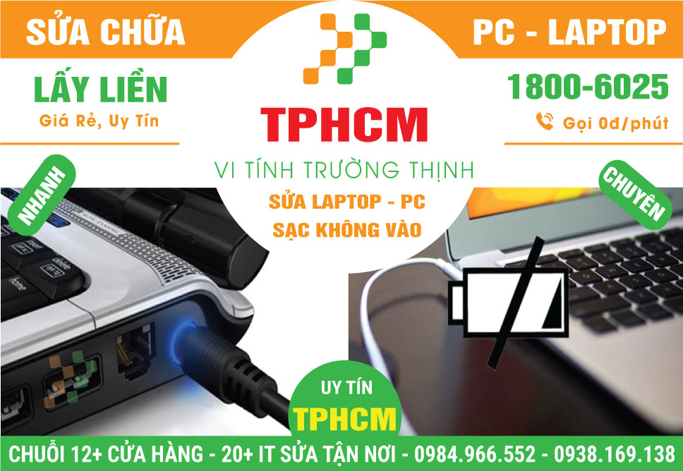 Địa Chỉ Sửa Laptop Không Sạc Pin TPHCM | Giá Rẻ, Gần Đây