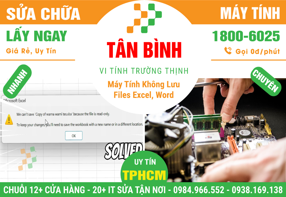 Dịch Vụ Sửa Máy Tính Không Lưu Được File Excel, Word Tại Quận Tân Bình