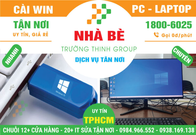 Địa Chỉ Cài Win Huyện Nhà Bè – Hỗ Trợ Tận Nhà