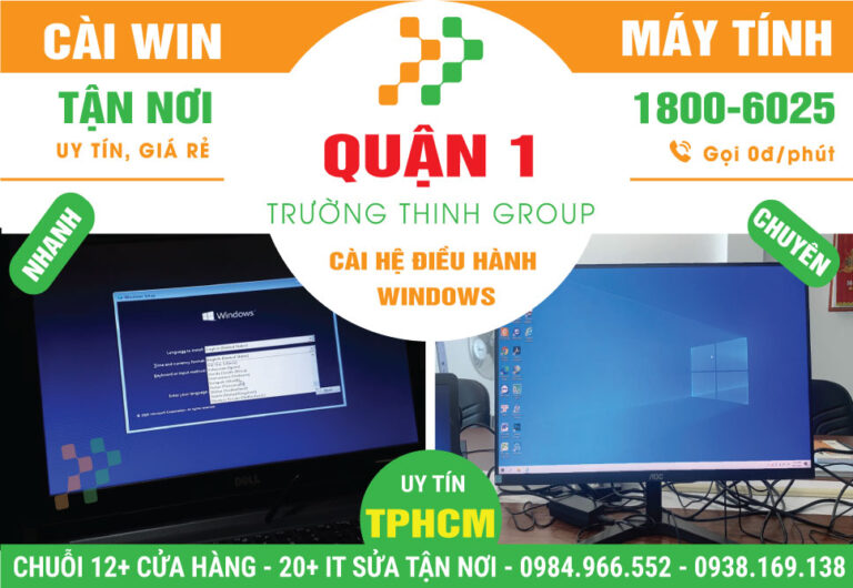 Địa Chỉ Cài Win Quận 1 – Dịch Vụ Giá Rẻ, Lấy Ngay Q1