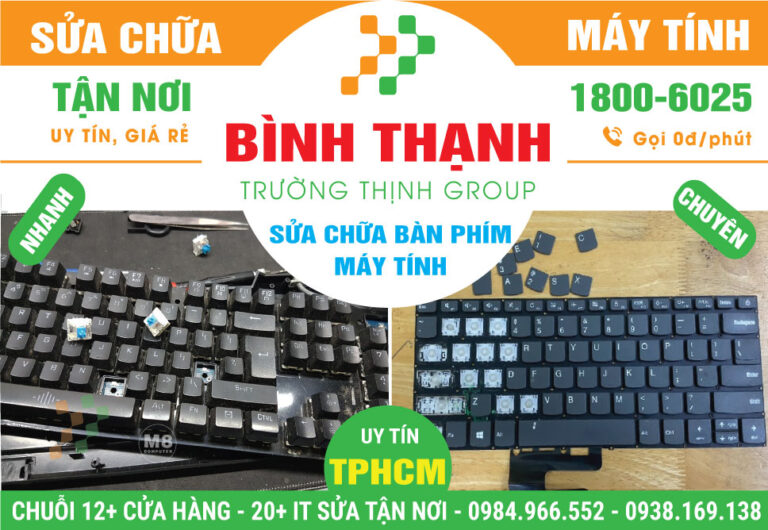 Địa Chỉ Sửa Bàn Phím Máy Tính Quận Bình Thạnh Gần Đây
