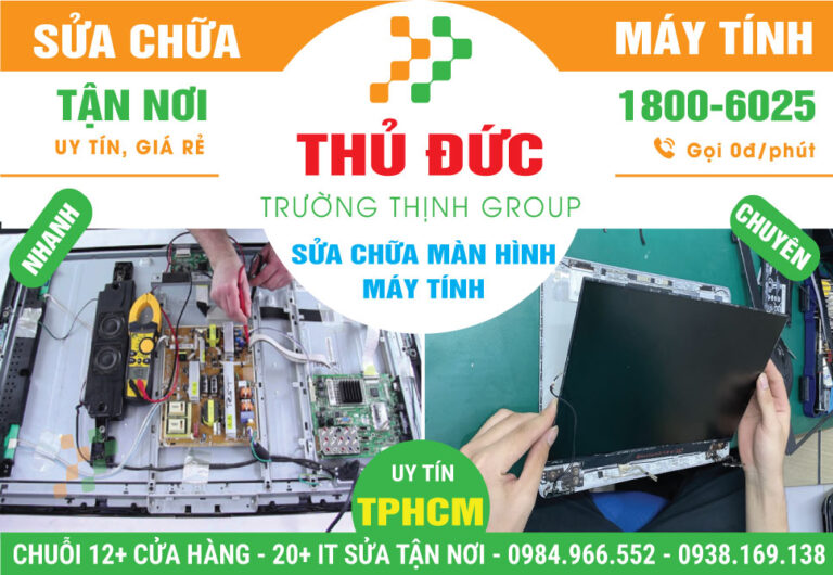 Địa Chỉ Sửa Màn Hình Máy Tính Quận Thủ Đức Uy Tín