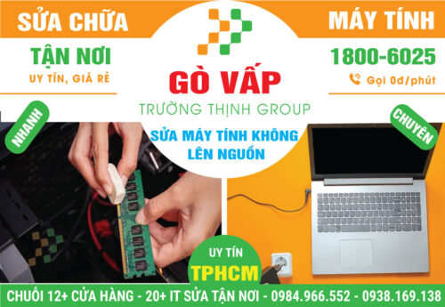 Địa Chỉ Sửa Máy Tính Không Lên Nguồn Quận Gò Vấp