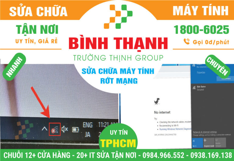 Địa Chỉ Sửa Máy Tính Rớt Mạng Quận Bình Thạnh Giá Rẻ