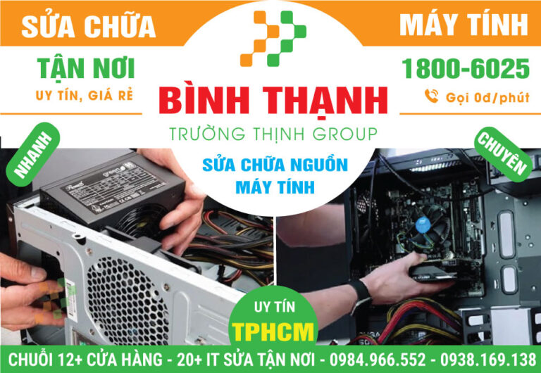 Địa Chỉ Sửa Nguồn Máy Tính Quận Bình Thạnh Uy Tín