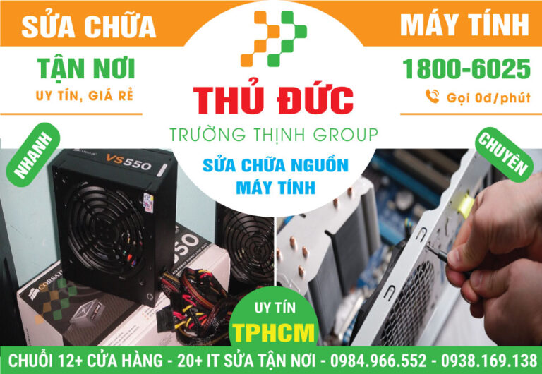 Địa Chỉ Sửa Nguồn Máy Tính Quận Thủ Đức Giá Rẻ