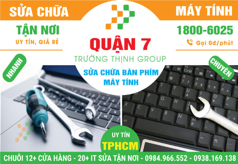 Địa Chỉ Sửa Bàn Phím Máy Tính Quận 7 Giá Rẻ, Uy Tín