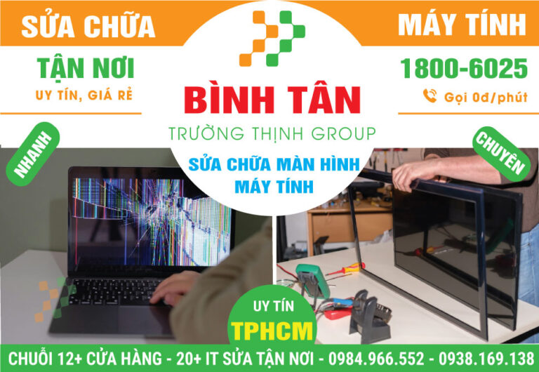 Địa Chỉ Sửa Màn Hình Máy Tính Quận Bình Tân Lấy Liền