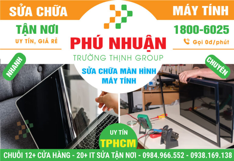 Địa Chỉ Sửa Màn Hình Máy Tính Quận Phú Nhuận Gần Đây
