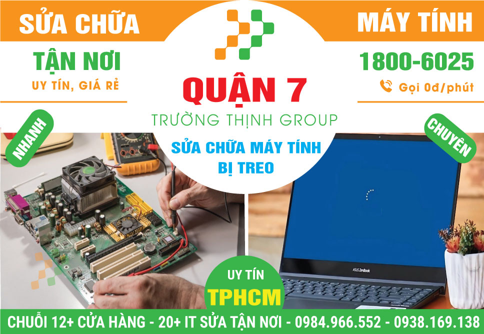Địa Chỉ Sửa Máy Tính Bị Treo Quận 7 Uy Tín