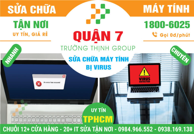 Địa Chỉ Sửa Máy Tính Bị Virus Quận Bình Tân Giá Rẻ
