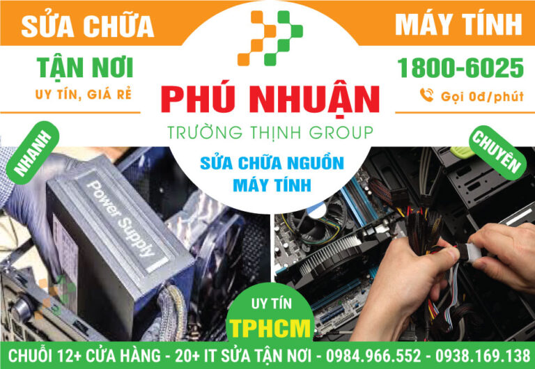 Địa Chỉ Sửa Nguồn Máy Tính Quận Phú Nhuận Uy Tín