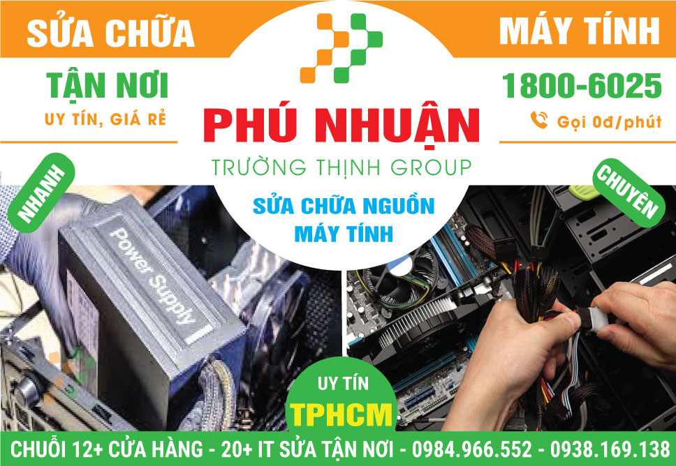 Địa Chỉ Sửa Nguồn Máy Tính Quận Phú Nhuận Uy Tín