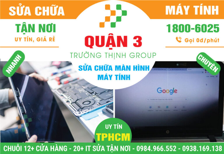 Địa Chỉ Sửa Màn Hình Máy Tính Quận 3 Giá Rẻ, Uy Tín