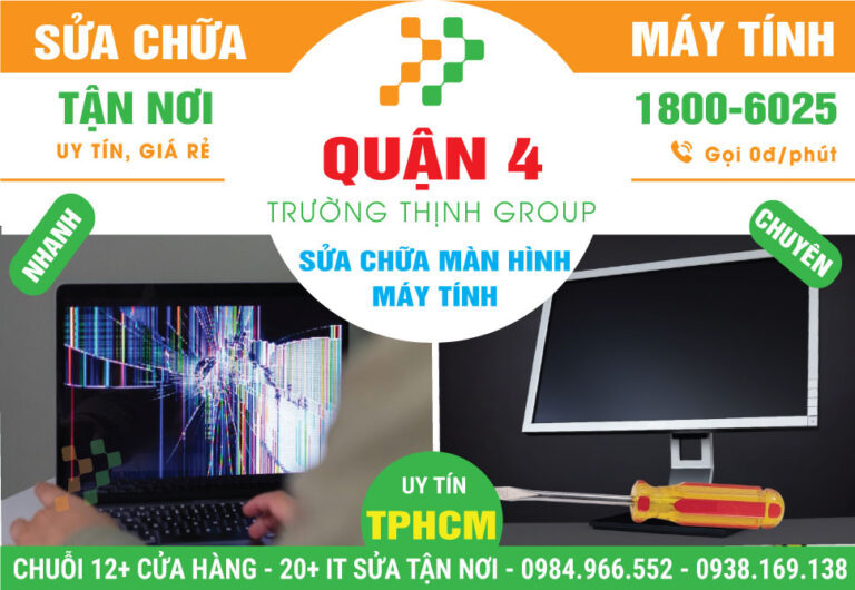 Địa Chỉ Sửa Màn Hình Máy Tính Quận 4 Giá Rẻ